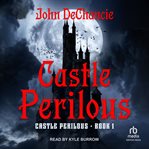Castle Perilous : Castle Perilous cover image