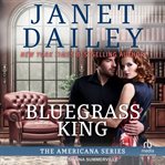 Bluegrass King : Americana cover image