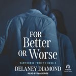 For Better or Worse : Hawthorne Family cover image