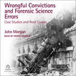 Wrongful Convictions and Forensic Science Errors cover image