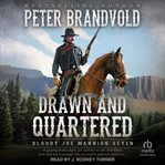 Drawn and Quartered : Bloody Joe Mannion cover image