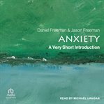 Anxiety : a very short introduction cover image