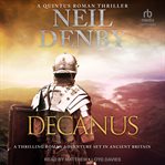 Decanus : Quintus Roman Thrillers cover image