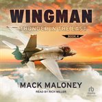 Thunder in the East : Wingman cover image