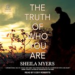 The Truth of Who You Are cover image