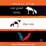 One Good Story, That One : Stories cover image
