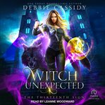 Witch Unexpected : Thirteenth Sign cover image