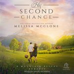 His Second Chance : Mountain Rescue Romance cover image