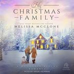 His Christmas Family : Mountain Rescue Romance cover image