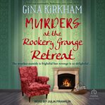 Murders at the Rookery Grange Retreat cover image