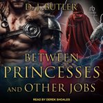 Between Princesses and Other Jobs : Indrajit & Fix cover image