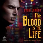 The Blood Is the Life cover image