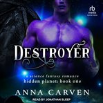 Destroyer. Hidden planet cover image