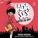 Jada Sly, Artist & Spy cover image