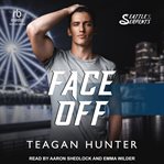 Face Off : Seattle Serpents cover image