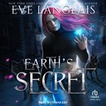 Earth's Secret : Earth's Magic cover image