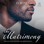 The Matrimony : Knot (Rose) cover image