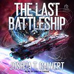 The Last Battleship : Last Battleship cover image