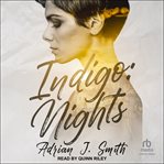 Indigo: nights. Indigo B&B cover image