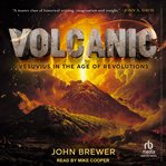 Volcanic : Vesuvius in the Age of Revolutions cover image
