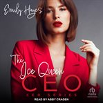 The Ice Queen CEO : CEO cover image