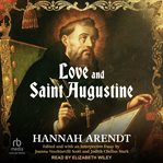 Love and Saint Augustine cover image