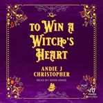 To Win a Witch's Heart cover image