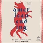 American Ending : A Novel cover image