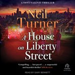 A House on Liberty Street : Tony Valenti Thrillers cover image