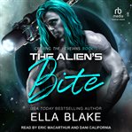 The Alien's Bite : Craving the Heveians cover image