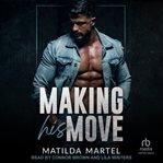 Making His Move : Good With His Hands cover image