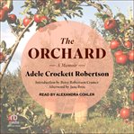 The Orchard : A Memoir cover image