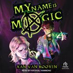 My Name Is Magic cover image