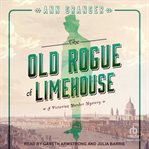 The Old Rogue of Limehouse : Inspector Ben Ross Mysteries cover image