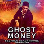 Ghost Money : Eric Carter cover image