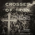 Crosses of Iron : The Tragic Story of Dawson, New Mexico, and Its Twin Mining Disaster cover image