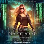 The ruthless negotiator cover image
