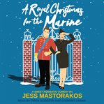 A royal christmas for the marine cover image