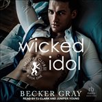 Wicked Idol cover image