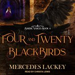 Four and twenty blackbirds cover image