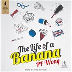 The Life of a Banana cover image