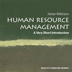 Human resource management : a very short introduction cover image