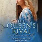 The queen's rival cover image