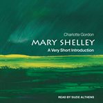 Mary Shelley : a very short introduction cover image
