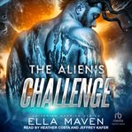 The Alien's Challenge cover image