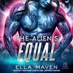 The Alien's Equal cover image