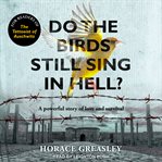 Do the birds still sing in hell? cover image