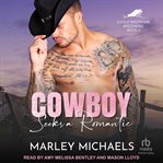 Cowboy seeks a romantic cover image