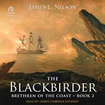 The Blackbirder : Brethren of the Coast cover image