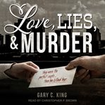 Love, lies, and murder cover image